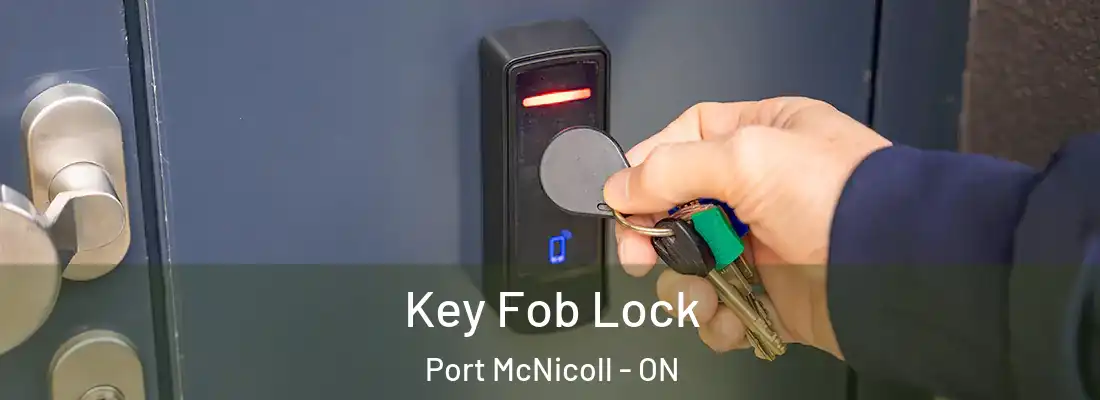  Key Fob Lock Port McNicoll - ON