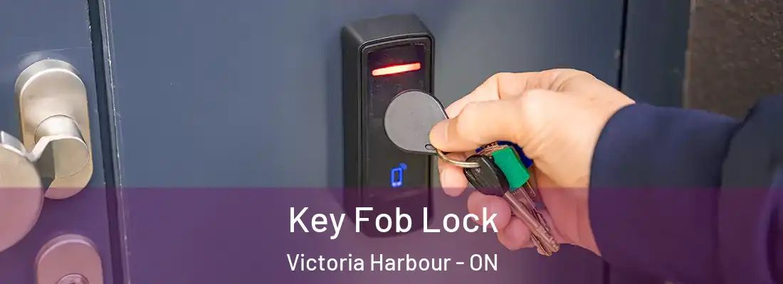  Key Fob Lock Victoria Harbour - ON
