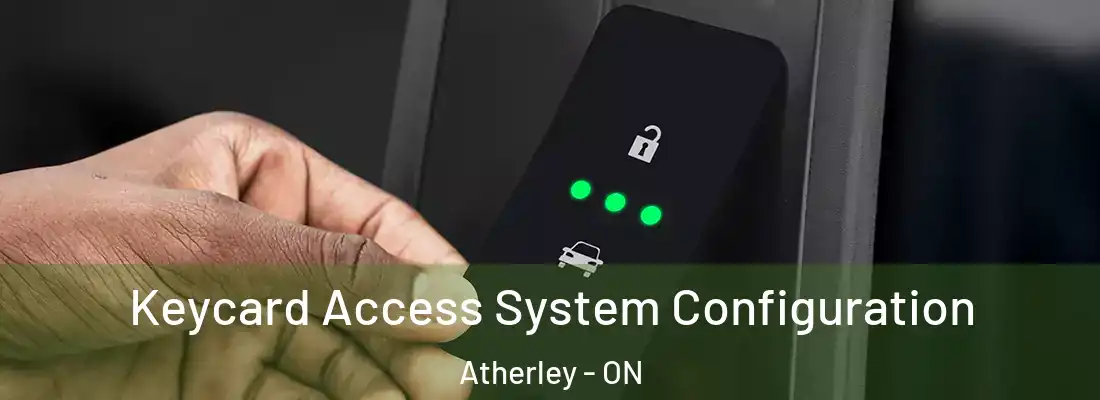  Keycard Access System Configuration Atherley - ON