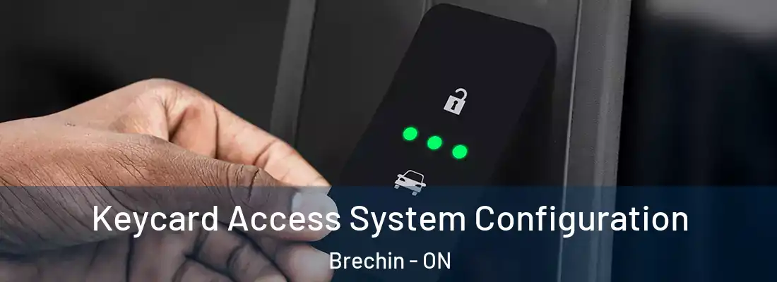  Keycard Access System Configuration Brechin - ON