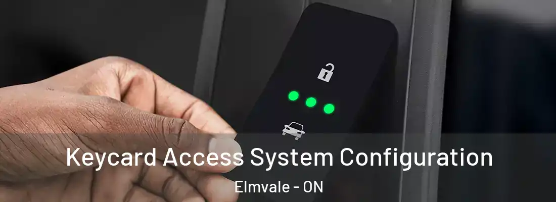  Keycard Access System Configuration Elmvale - ON