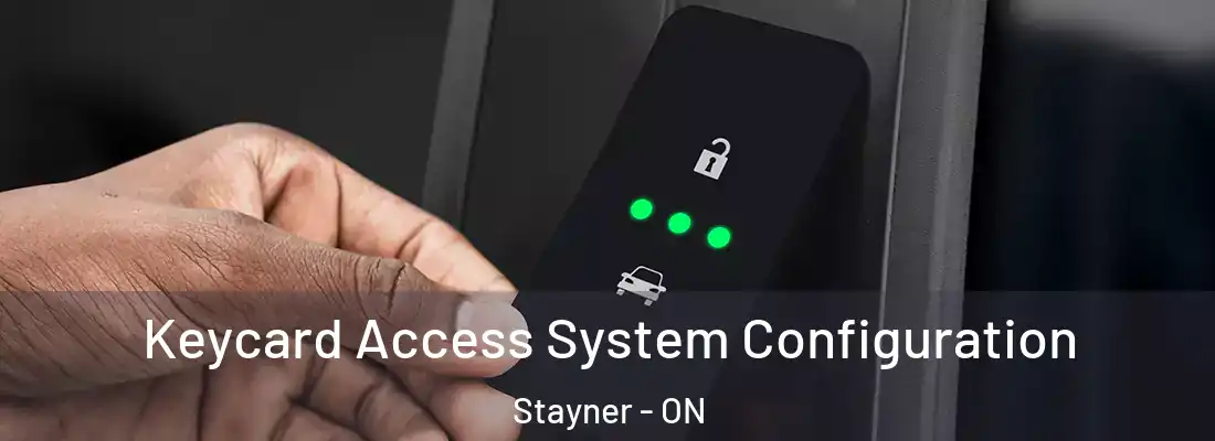  Keycard Access System Configuration Stayner - ON