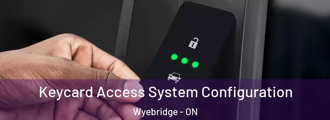  Keycard Access System Configuration Wyebridge - ON