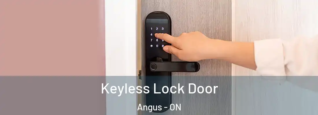  Keyless Lock Door Angus - ON