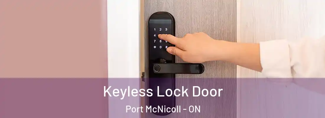  Keyless Lock Door Port McNicoll - ON