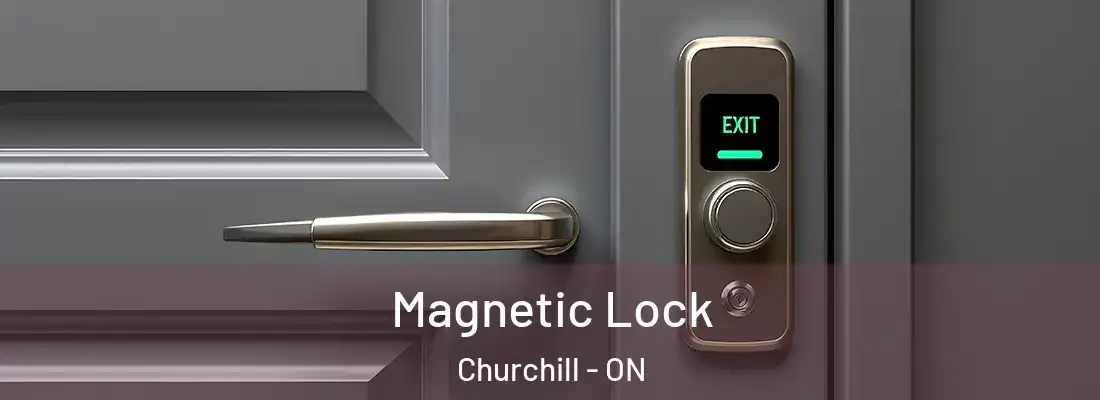  Magnetic Lock Churchill - ON