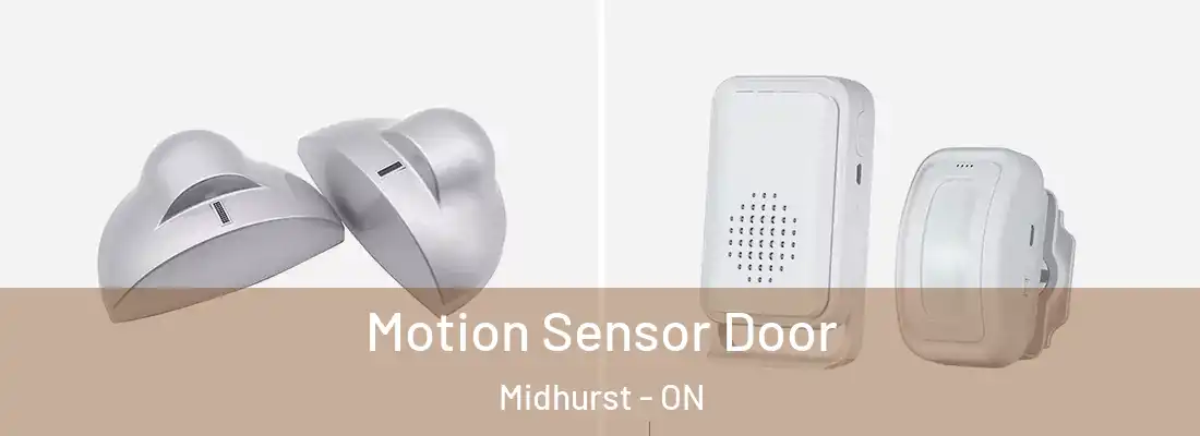  Motion Sensor Door Midhurst - ON