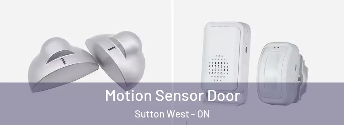  Motion Sensor Door Sutton West - ON
