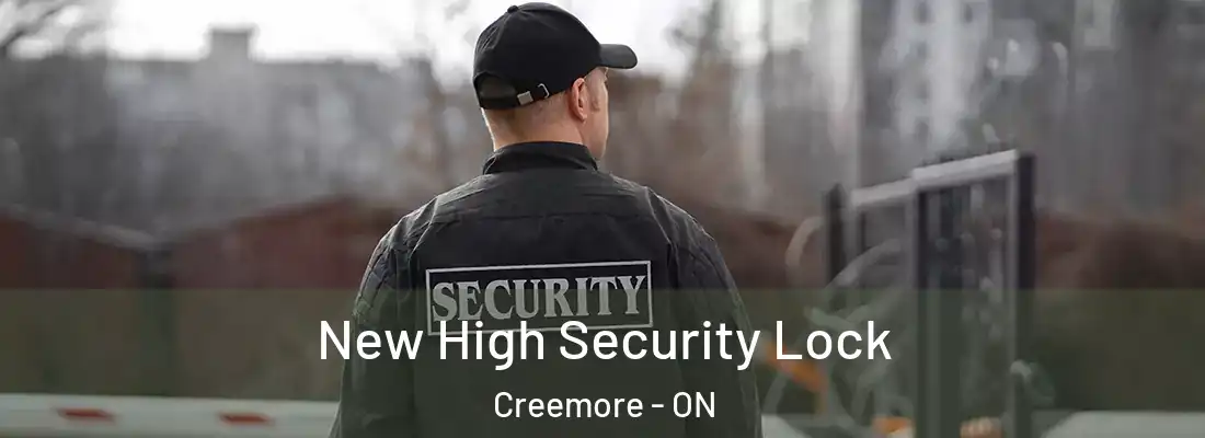  New High Security Lock Creemore - ON