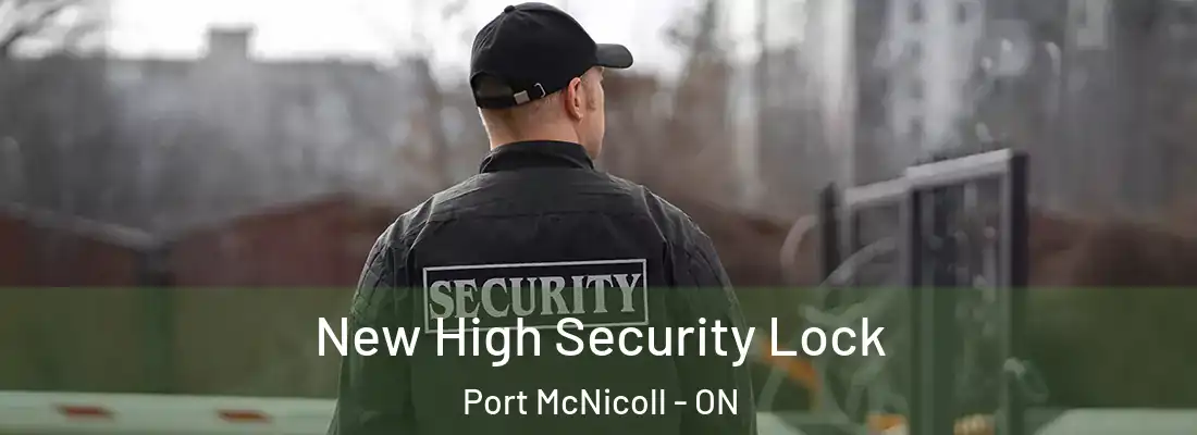  New High Security Lock Port McNicoll - ON