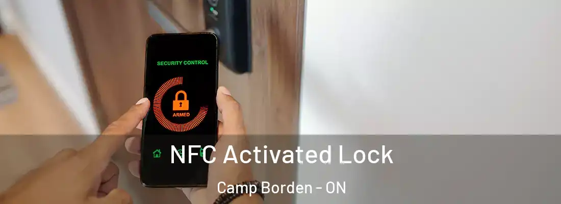  NFC Activated Lock Camp Borden - ON