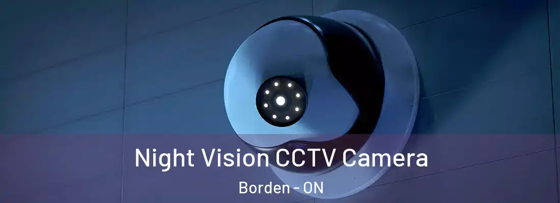  Night Vision CCTV Camera Borden - ON