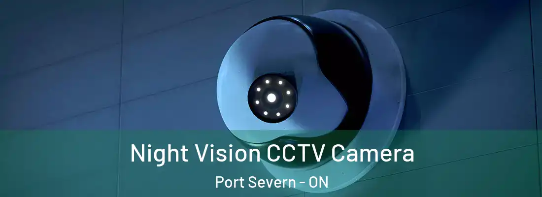  Night Vision CCTV Camera Port Severn - ON