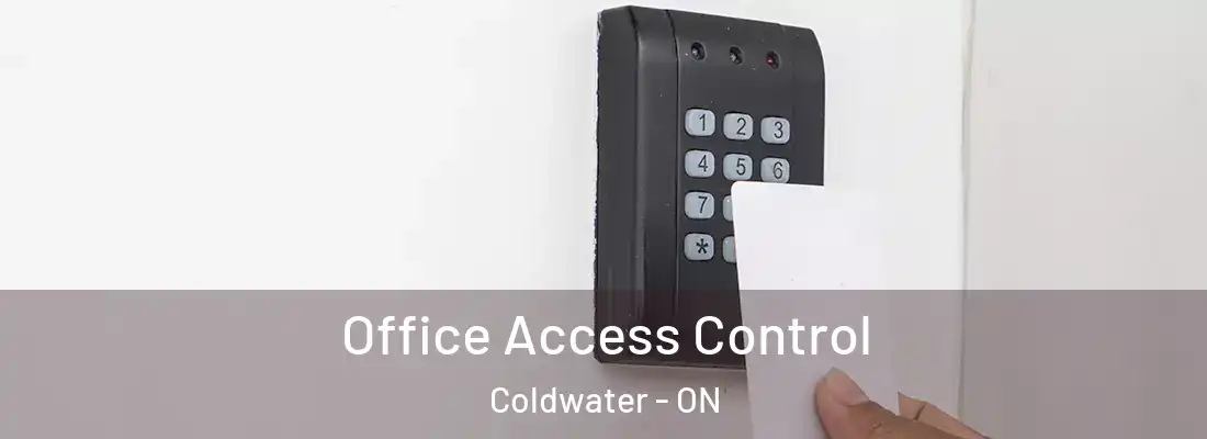  Office Access Control Coldwater - ON