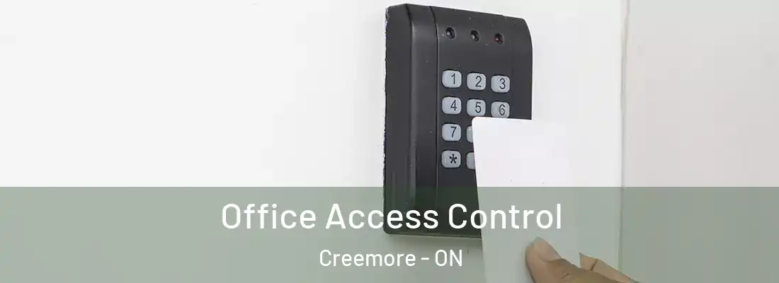  Office Access Control Creemore - ON