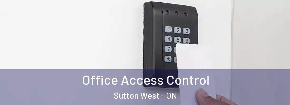  Office Access Control Sutton West - ON