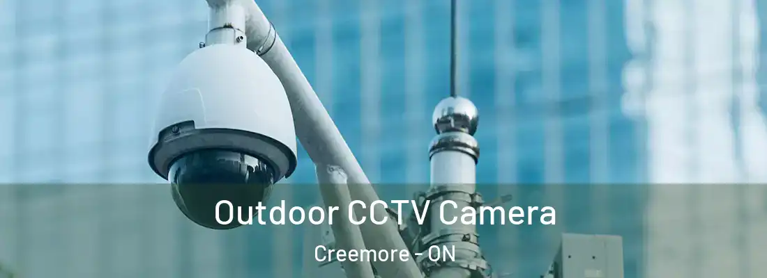  Outdoor CCTV Camera Creemore - ON