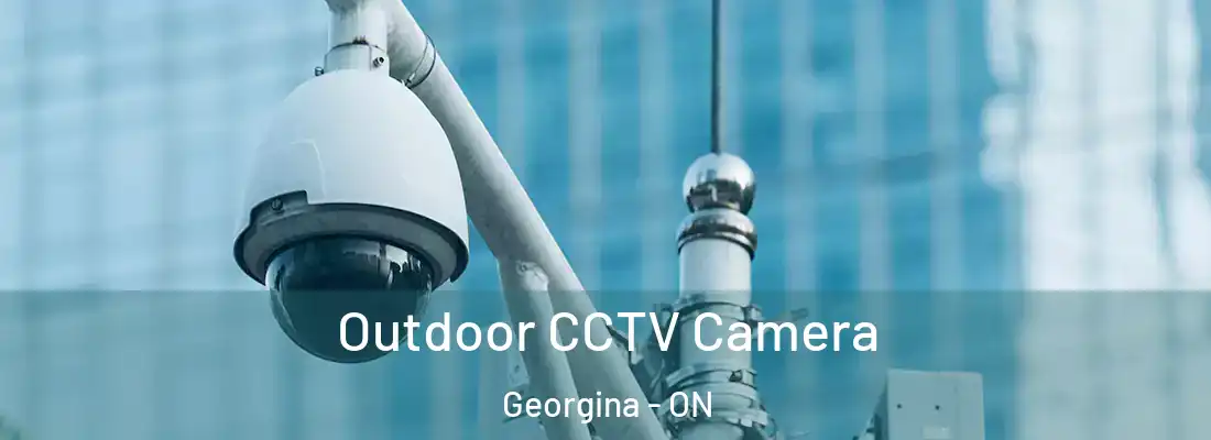  Outdoor CCTV Camera Georgina - ON