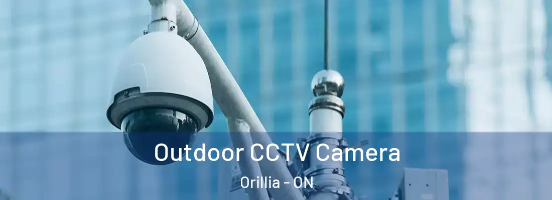  Outdoor CCTV Camera Orillia - ON