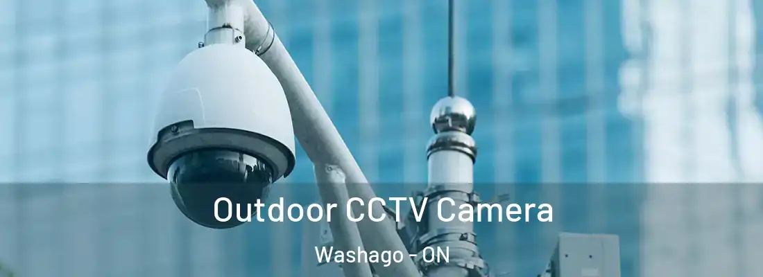  Outdoor CCTV Camera Washago - ON