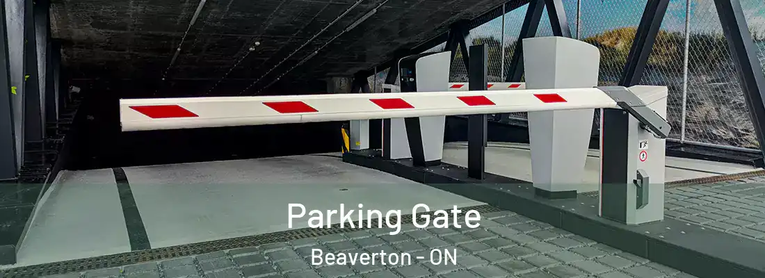  Parking Gate Beaverton - ON