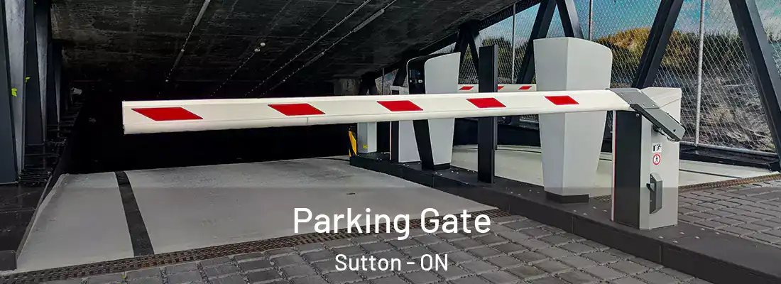  Parking Gate Sutton - ON