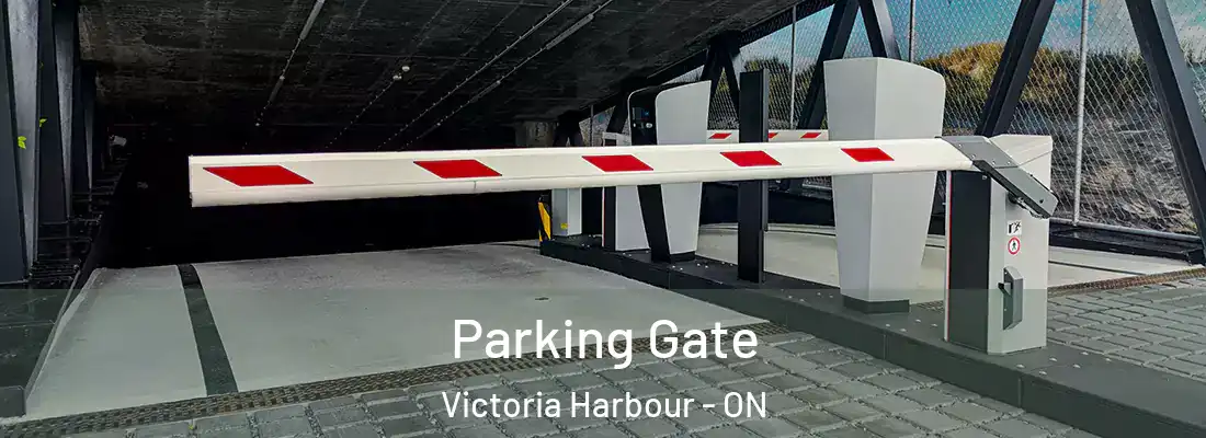  Parking Gate Victoria Harbour - ON