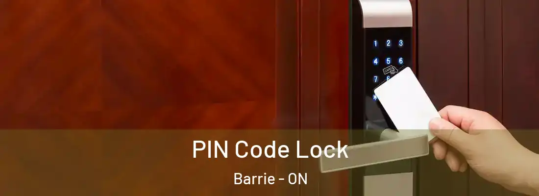  PIN Code Lock Barrie - ON