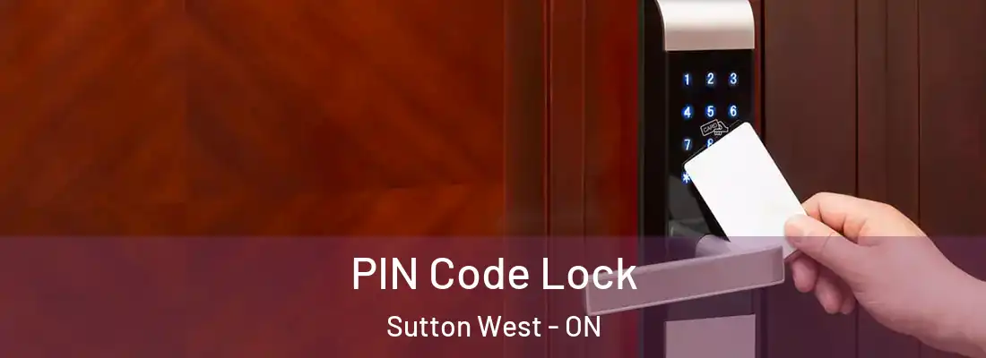  PIN Code Lock Sutton West - ON