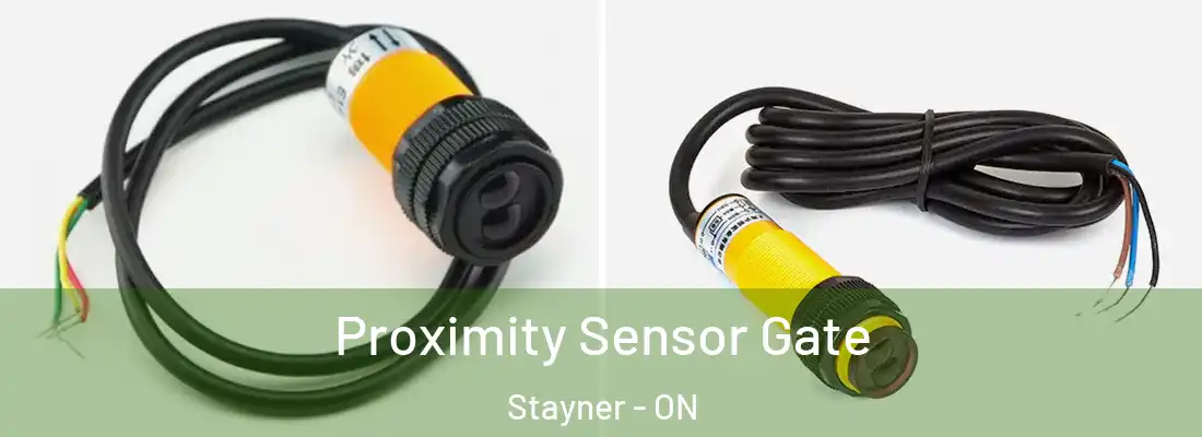  Proximity Sensor Gate Stayner - ON