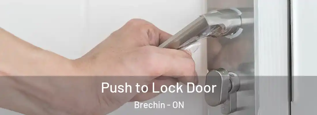  Push to Lock Door Brechin - ON
