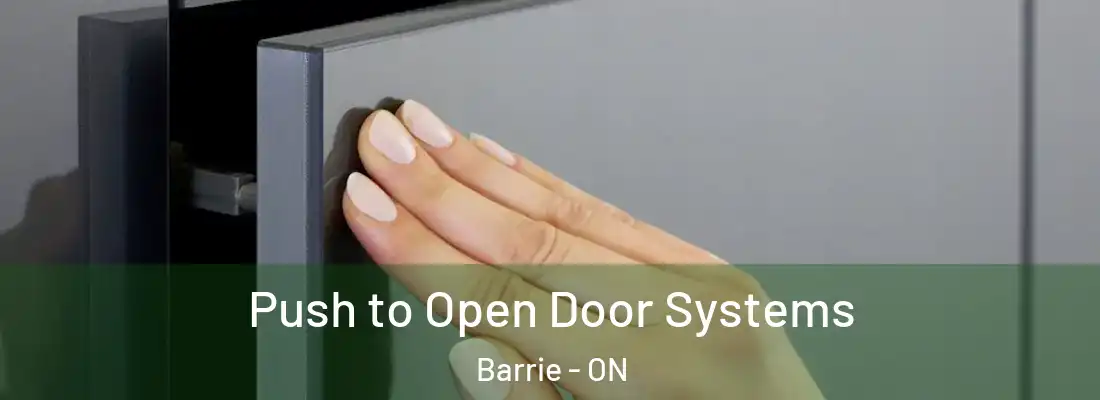  Push to Open Door Systems Barrie - ON