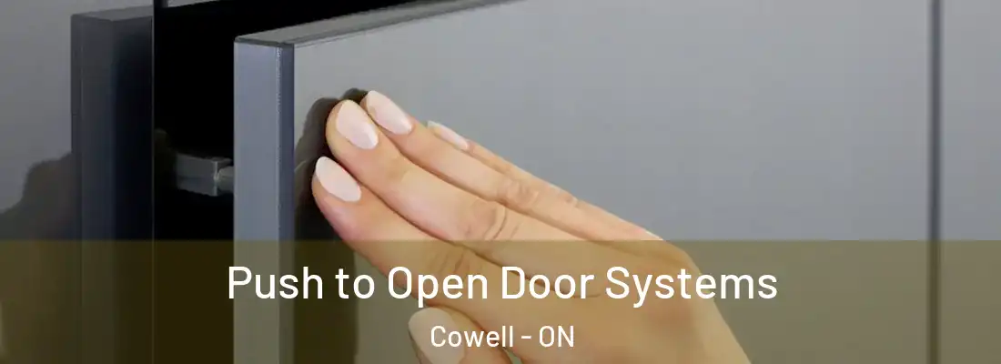  Push to Open Door Systems Cowell - ON