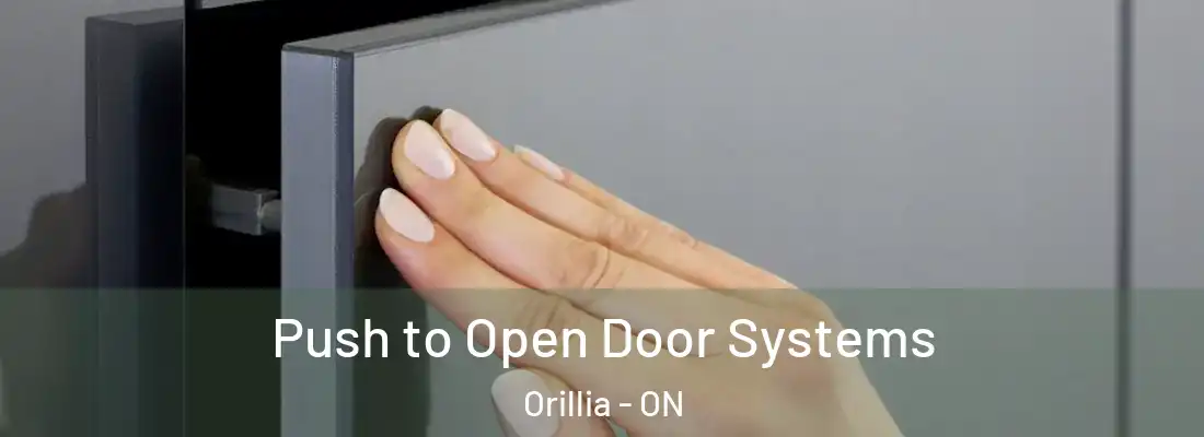  Push to Open Door Systems Orillia - ON