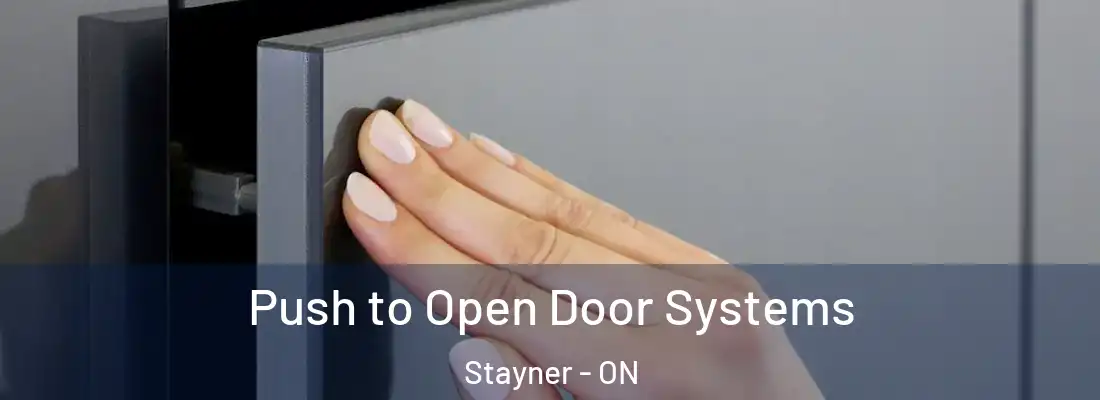  Push to Open Door Systems Stayner - ON