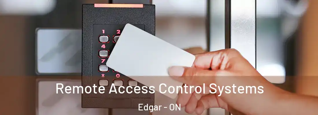 Remote Access Control Systems Edgar - ON