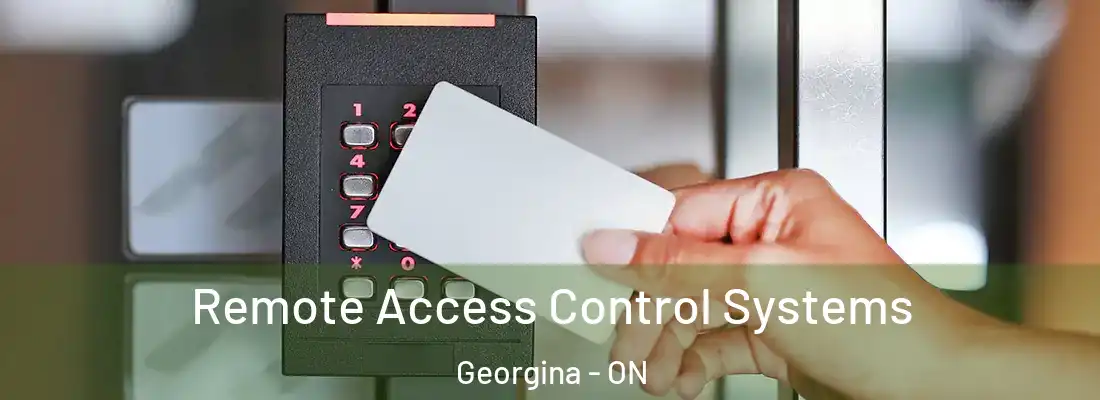  Remote Access Control Systems Georgina - ON