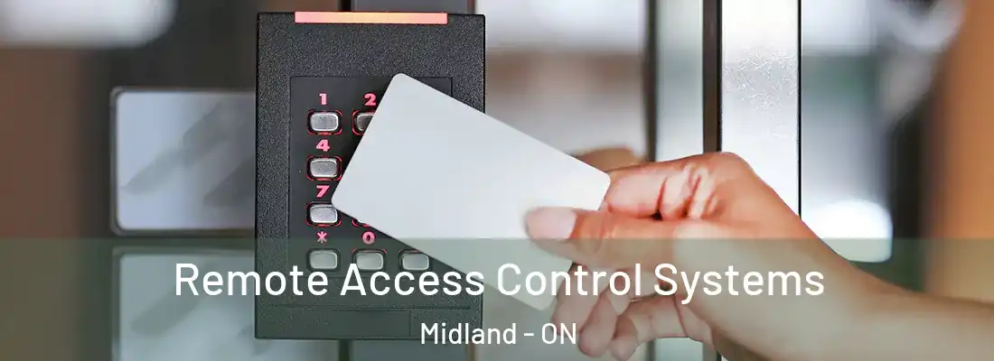  Remote Access Control Systems Midland - ON