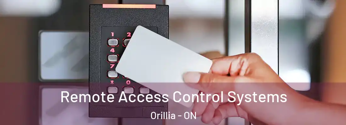  Remote Access Control Systems Orillia - ON