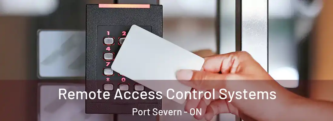  Remote Access Control Systems Port Severn - ON