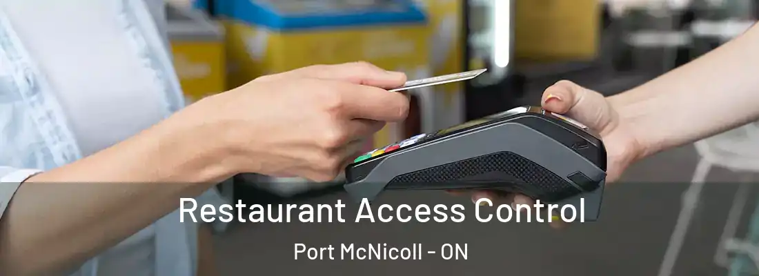  Restaurant Access Control Port McNicoll - ON