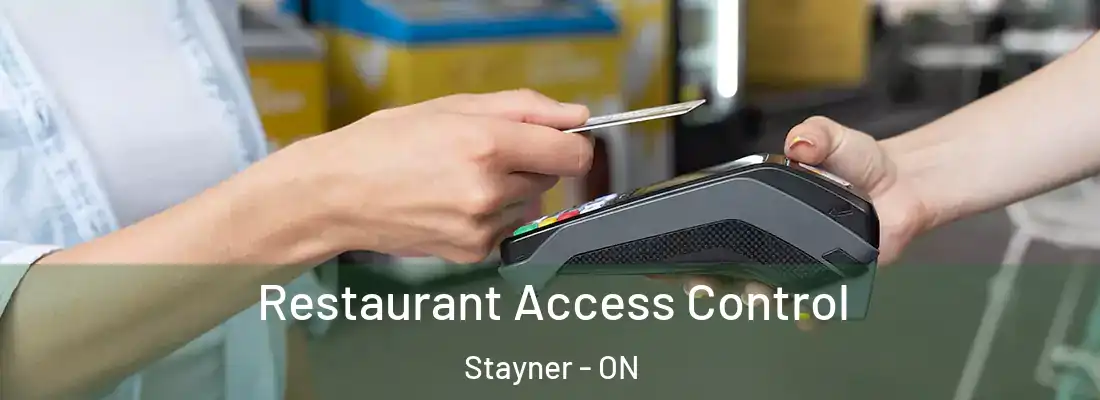  Restaurant Access Control Stayner - ON