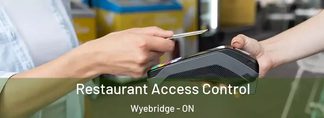  Restaurant Access Control Wyebridge - ON