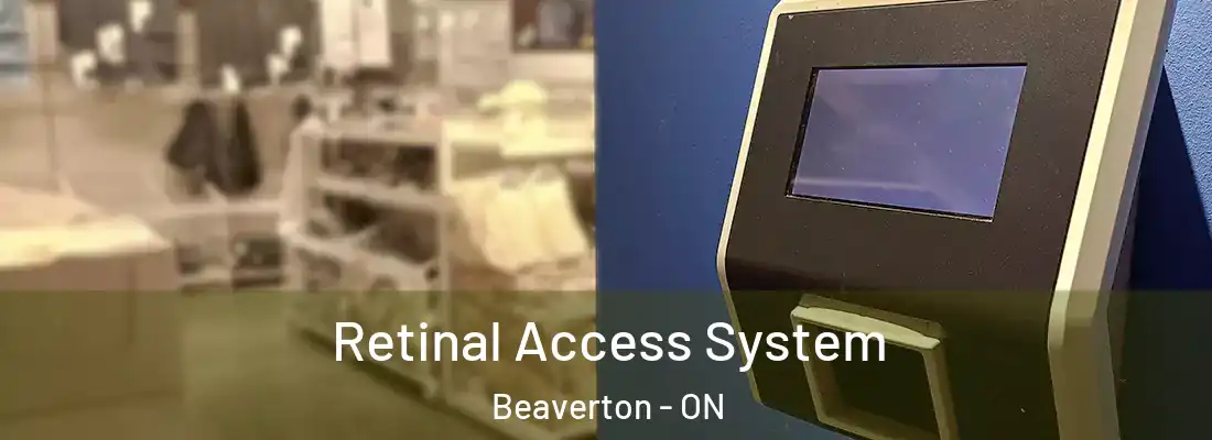  Retinal Access System Beaverton - ON