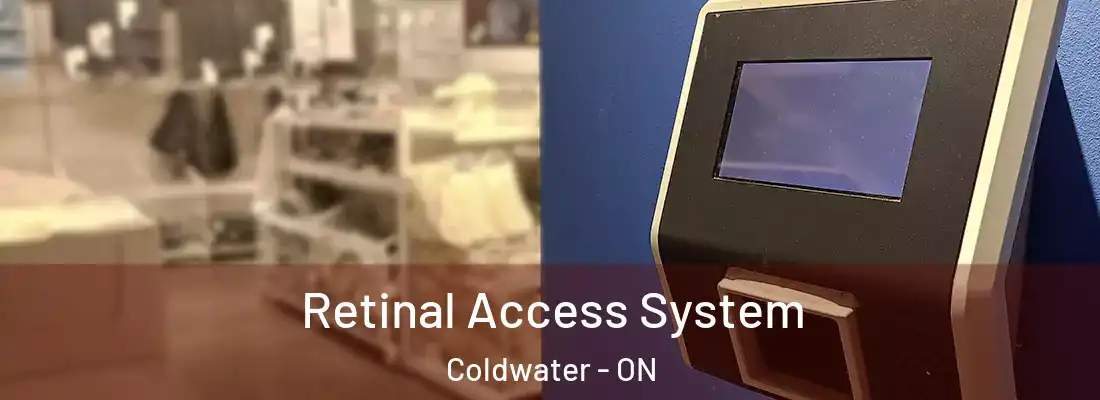  Retinal Access System Coldwater - ON