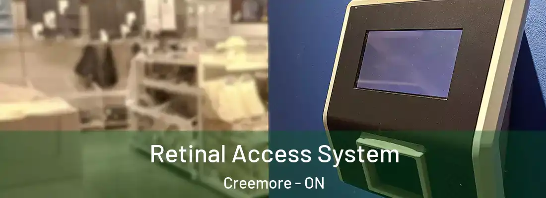  Retinal Access System Creemore - ON