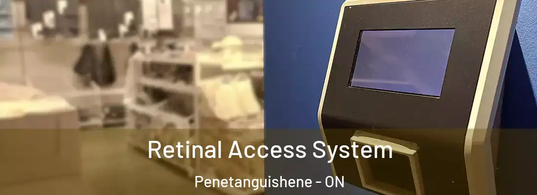  Retinal Access System Penetanguishene - ON