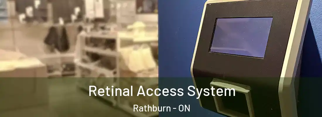  Retinal Access System Rathburn - ON