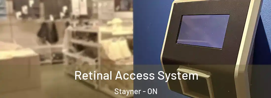  Retinal Access System Stayner - ON
