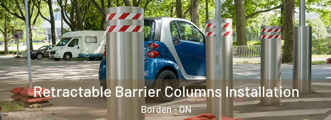  Retractable Barrier Columns Installation Borden - ON